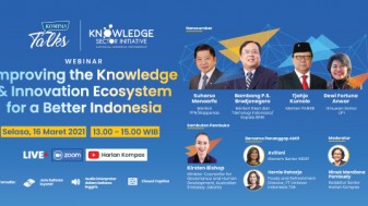 KSI - Kompas Talks: Improving Knowledge & Innovation Ecosystem for a Better Indonesia