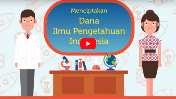 Animasi Infografis: Dana Ilmu Pengetahuan Indonesia