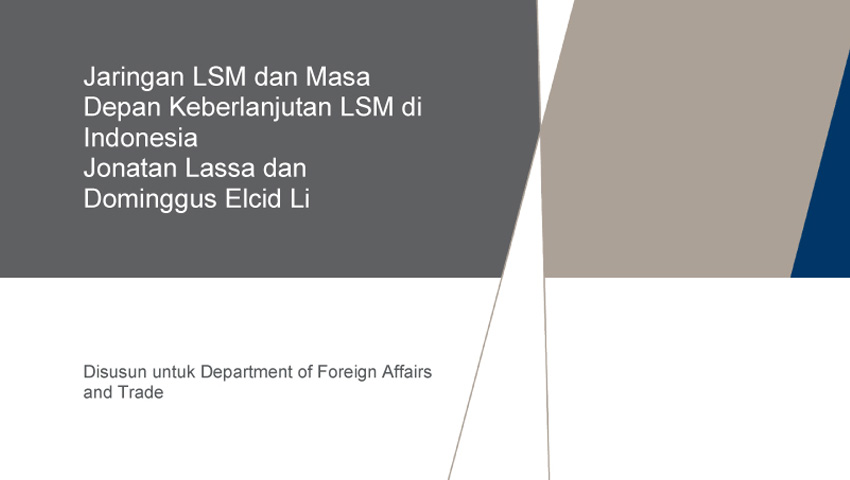 NSSC PUBLICATION - Research Series #4: Jaringan LSM dan Masa Depan Keberlanjutan LSM di Indonesia, oleh Jonatan Lassa & Dominggus Elcid Li