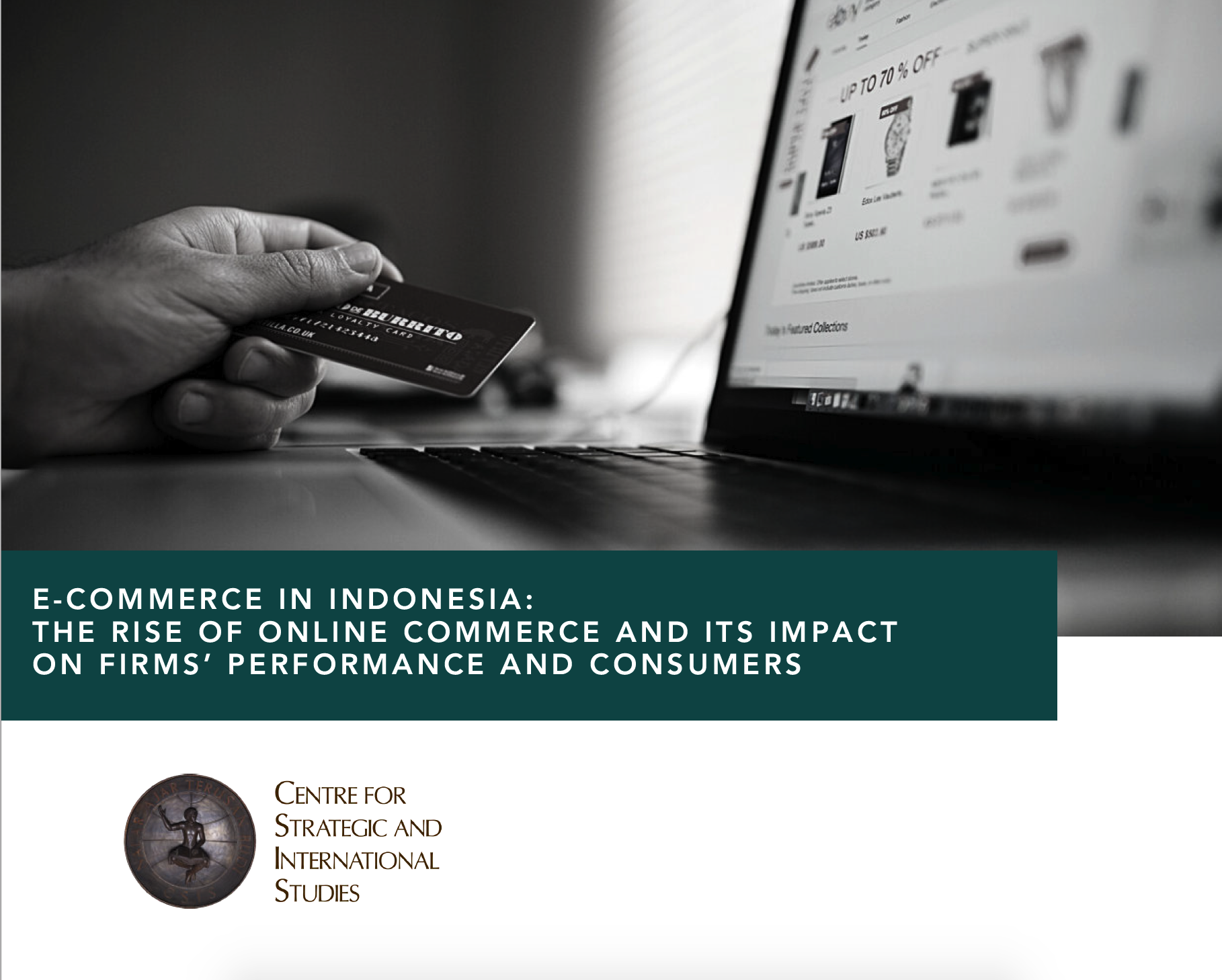 E-commerce in Indonesia: The Rise of Online Commerce and its Impact on Firms’ Performance and Consumers