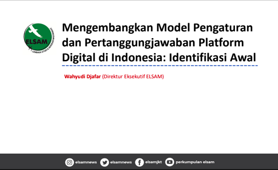 Mengembangkan Model Pengaturan dan Pertanggungjawaban Platform Digital di Indonesia: Identifikasi Awal