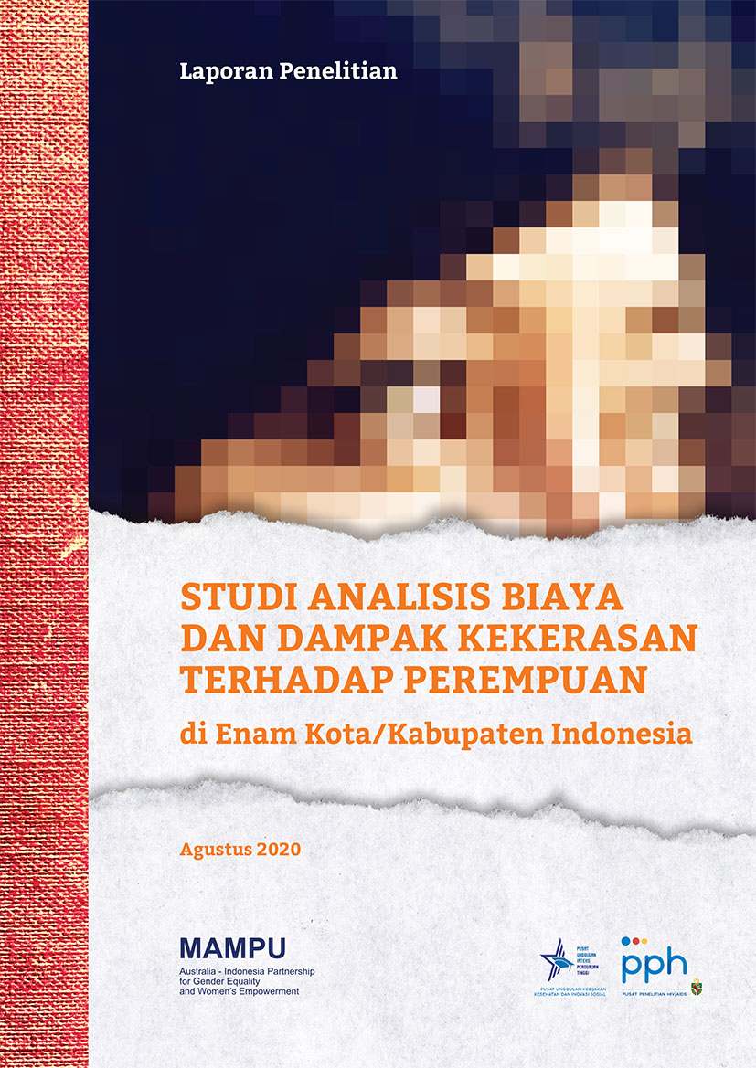 STUDI ANALISIS BIAYA DAN DAMPAK KEKERASAN TERHADAP PEREMPUAN di Enam Kota/Kabupaten Indonesia