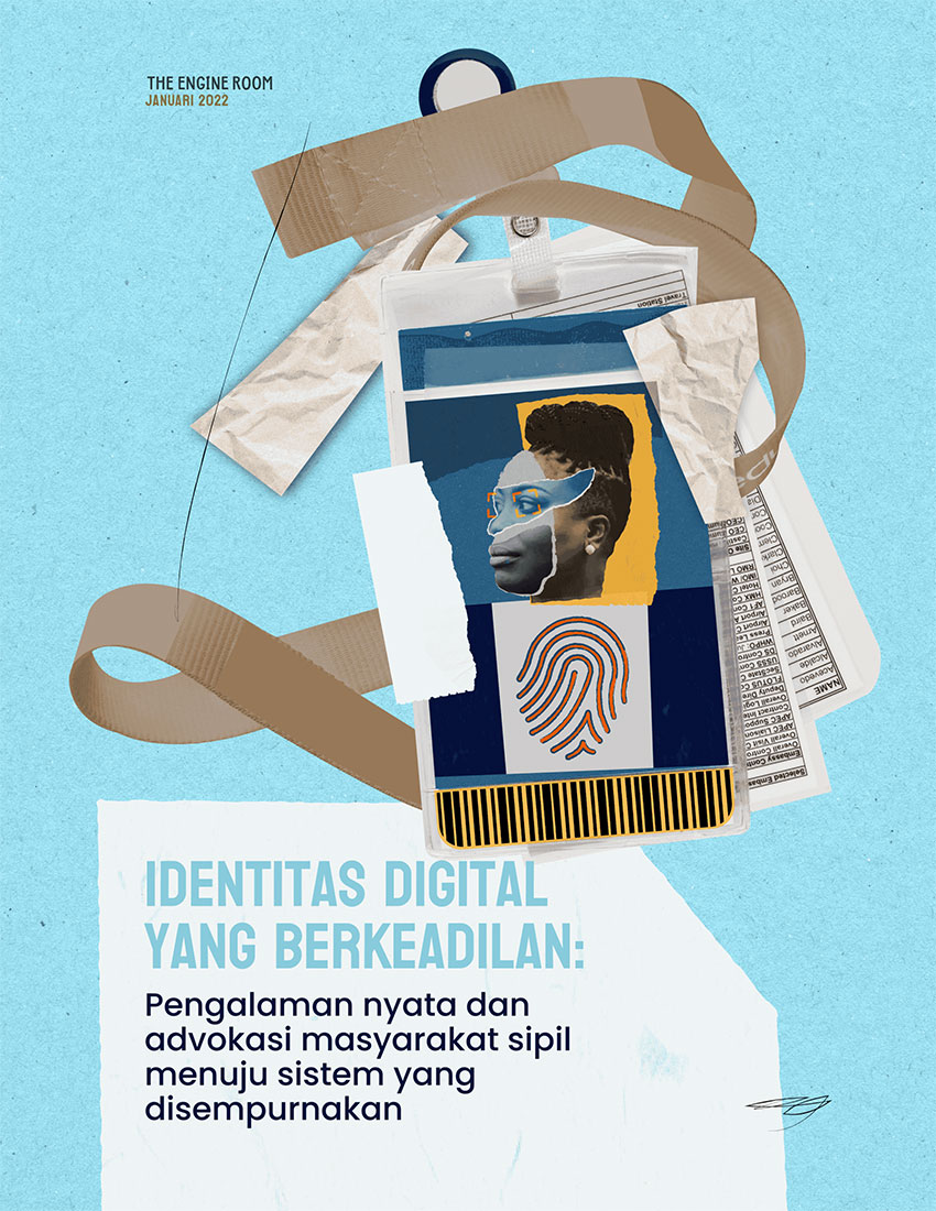 Identitas Digital yang Berkeadilan: Pengalaman Nyata dan Advokasi Masyarakat Sipil Menuju Sistem yang Disempurnakan