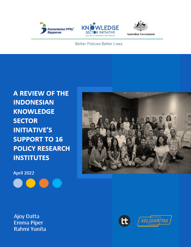 A Review of The Indonesian Knowledge Sector Initiative’s Support To 16 Policy Research Institutes